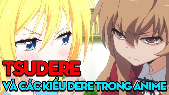 Phân loại các dạng Tsundere phổ biến